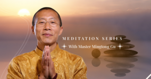 Promotional image for a Meditation Series with Master Mingtong Gu, featuring him in a golden traditional outfit with hands in a prayer gesture, set against a serene sunset background with stacked stones and calm water.