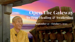 Promotional banner for 'Open The Gateway to True Healing & Awakening' retreat, featuring Master Mingtong Gu smiling, a rustic wooden gate, and a vibrant sunset background. Event dates: September 27 - October 1, 2023.