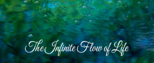 Green water ripples reflecting light with text overlay 'The Infinite Flow of Life,' representing tranquility, flow, and connectedness to nature.