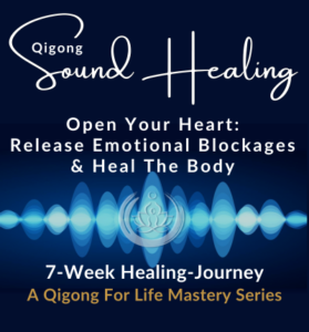Qigong Sound Healing banner for a 7-week healing journey series focused on opening the heart, releasing emotional blockages, and body healing.