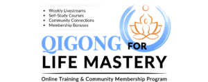 Qigong for Life Mastery - Online Training & Community Membership Program featuring weekly livestreams, self-study courses, community connections, and exclusive membership bonuses. Includes a stylized lotus flower in a blue circle, representing balance, growth, and transformation through Qigong practice.